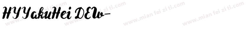 HYYakuHei DEW字体转换